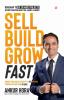 Sell Build Grow Fast