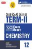 Class 12-100 Percent Exam Ready CBSE Board Term 2 Objective Question Bank Chemistry