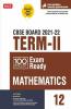 Class 12-100 Percent Exam Ready CBSE Board Term 2 Objective Question Bank Mathematics