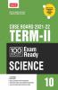 Class 10-100 Percent Exam Ready CBSE Board Term 2 Objective Question Bank Science