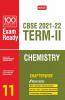 Class 11-100 Percent Exam Ready CBSE Board Term 2 Chapter-wise Question Bank Chemistry
