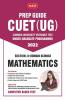MTG CUET UG Prep Guide For Mathematics (Section II : Domain Science) - CUET Practice Papers with OMR Sheet (Strictly Based on Latest CUET-UG Exam Pattern 2022)