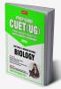 MTG CUET UG Prep Guide For Biology (Section II : Domain Science) - CUET Practice Papers with OMR Sheet (Strictly Based on Latest CUET-UG Exam Pattern 2022)