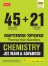 MTG 45 + 21 Years JEE Main and IIT JEE Advanced Previous Years Solved Papers with Chapterwise Topicwise Solutions Chemistry Book - JEE Advanced PYQ Question Bank For 2023 Exam