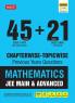 MTG 45 + 21 Years JEE Main and IIT JEE Advanced Previous Years Solved Papers with Chapterwise Topicwise Solutions Mathematics Book- JEE Advanced PYQ Question Bank For 2023 Exam