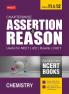 MTG Chapterwise Assertion & Reason For NEET JEE CUET & Boards Exam Chemistry (Class-11 & 12) - Available Previous 19 Years AIIMS & 3 Years NEET and Boards Exam Questions (Based on NCERT Books)