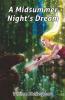 William Shakespeare's A Midsummer Night's Dream
