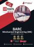 BARC Mechanical Engineering (ME) Exam 2023 (Bhabha Atomic Research Centre) - 10 Full Length Mock Tests (1000 Solved Questions) with Free Access To Online Tests