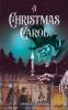 A Christmas Carol: A Mystical Fable the Christmas Ghosts