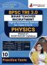 Bihar Higher Secondary School Teacher Physics Book 2024 (English Edition) | BPSC TRE 3.0 - For Class 11-12 | 10 Practice Mock Tests with Free Access to Online Tests