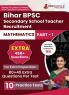 Bihar Secondary School Teacher Mathematics Book 2023 (Part I) Conducted by BPSC - 10 Practice Mock Tests (1200+ Solved Questions) with Free Access to Online Tests