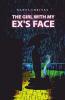 The Girl With My Ex's Face