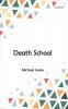 Death School