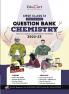 Educart CBSE Class 12 CHEMISTRY New Question Bank Book For 2022-23 (Includes Past Years Latest Syllabus and Pattern)