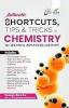 Authentic SHORTCUTS TIPS & TRICKS in CHEMISTRY for JEE Main Advanced & KVPY