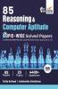 85 Reasoning & Computer Aptitude Topic-wise Solved Papers for IBPS/ SBI/ RRB/ RBI Bank Clerk/ PO Prelim & Main Exams (2010 - 22) 6th Edition