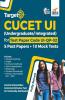 Target CUCET UI (Undergraduate/ Integrated) for Test Paper Code UI-QP-02 - 5 Past Papers + 10 Mock Tests - Central Universities Common Entrance Test for University Admission