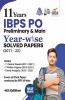 11 Years IBPS PO Preliminary & Main Year-wise Solved Papers (2011 - 22) 4th Edition