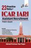 23 Practice Sets for ICAR IARI Assistant Recruitment Prelim Exam