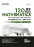 Disha 120 JEE Main Mathematics Online (2022 - 2012) & Offline (2018 - 2002) Chapter-wise + Topic-wise Previous Years Solved Papers 6th Edition | NCERT Chapterwise PYQ Question Bank with 100% Detailed Solutions