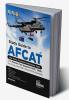 Study Guide to AFCAT (Air Force Common Admission Test) with Previous Year Questions for Flying Technical & Ground Duty Branches (2015 - 2023) 9th Edition