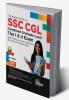 Ultimate Guide To Ssc Cgl: Combined Graduate Level - Tier I & Tier II Exam With Previous Year Questions & 5 Online Practice Sets 9th Edition