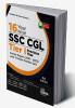 16 Year-wise SSC CGL Tier I: Previous Year Solved Papers (2010 - 2023) with 3 Online Practice Sets - 5th Edition