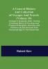 A General History and Collection of Voyages and Travels (Volume 10); Arranged in Systematic Order: Forming a Complete History of the Origin and Progress of Navigation Discovery and Commerce by Sea and Land from the Earliest Ages to the Present Time