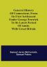 General History of Connecticut from Its First Settlement Under George Fenwick to its Latest Period of Amity with Great Britain
