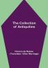 The Collection of Antiquities