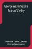 George Washington'S Rules Of Civility