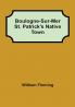 Boulogne-Sur-Mer St. Patrick's Native Town