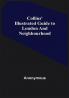 Collins' Illustrated Guide to London and Neighbourhood