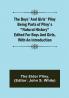 The Boys' and Girls' Pliny; Being parts of Pliny's Natural History edited for boys and girls with an Introduction