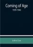 Coming of Age: 1939-1946