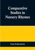 Comparative Studies in Nursery Rhymes