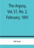 The Argosy Vol. 51 No. 2 February 1891