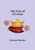 The Fate of a Crown