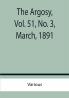 The Argosy Vol. 51 No. 3 March 1891
