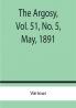 The Argosy Vol. 51 No. 5 May 1891