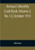 Armour's Monthly Cook Book Volume 2 No. 12 October 1913; A Monthly Magazine of Household Interest