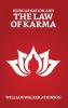 Reincarnation And The Law of Karma