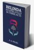 Belinda: An April Folly In Three Acts