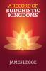 A Record Of Buddhistic Kingdoms