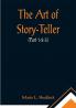 The Art of Story-Teller (Part 1-2-3)