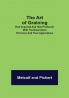 The Art of Graining: How Acquired and How Produced.; With the description of colors and their applications.