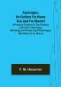 Asparagus its culture for home use and for market ; A practical treatise on the planting cultivation harvesting marketing and preserving of asparagus with notes on its history