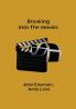 Breaking into the movies