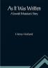 As It Was Written: A Jewish Musician's Story