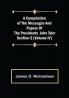 A Compilation of the Messages and Papers of the Presidents Section 2 (Volume IV) John Tyler